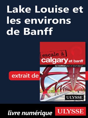cover image of Lake Louise et les environs de Banff